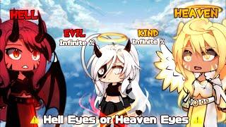 Hell Eyes or Heaven Eyes  Gacha meme  Gacha life  가챠라이프  Original Concept 