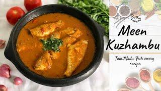 Meen Kuzhambu  TamilNadu Fish Curry  Quick and Easy Fish Curry Recipe