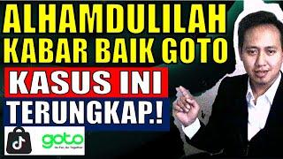 saham goto hari iniALHMADULILAH  GOTO ADA KABAR BAIK KASUS INI TERUNGKAP. GINI TRIKNYA#sahamgoto