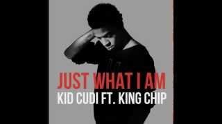 Kid Cudi - Just What I Am ft. King Chip NEW HD LYRICS