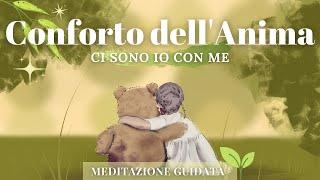 Parole di Conforto per l Anima - Meditazione Guidata Italiano
