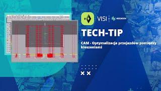 VISI  CAM optymalizacja przejazdów - Tutorial