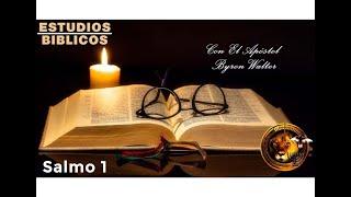 #Salmo1 Apóstol Byron Walter  Salmos 1  Ministerio Jesús Rey De Gloria