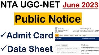 UGC NET Admit Card & Date Sheet June 2023  NTA UGC NET Exam Official Update  UGC NET Public Notice