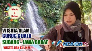 Wisata Alam CURUG CIJALU Subang Jawa Barat  Wisata & Kuliner  REVHSA-TV