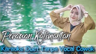 Perawan Kalimantan Karaoke Tanpa Vocal Cowok Prawan Kalimantan Didi Kempot Karaoke No Vocal Cowok