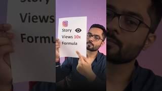 Instagram story views 10x  formula  How to increase story views #shorts