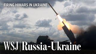 Himars in Ukraine A Rare Look at Their Use on the Front Lines  WSJ