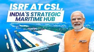 International Ship Repair Facility at Cochin to facilitate Indias Rapid Maritime advances