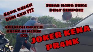 JOKER MENG4MUK PR4ANK BINI K3N4 k4C4U