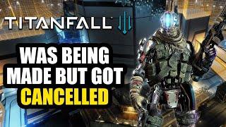 Titanfall 3 Was Being Made But Was CANCELLED