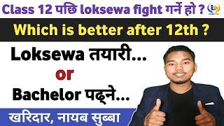 Loksewa After 12th in Nepal  loksewa tayari in Nepal