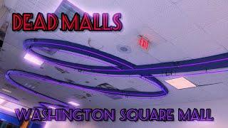 Dead Malls Season 5 Episode 18 - Washington Square Mall IN