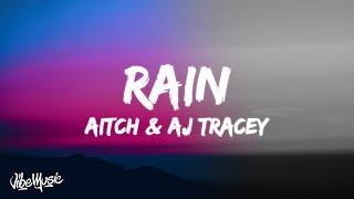 Aitch x AJ Tracey - Rain Lyrics Feat. Tay Keith