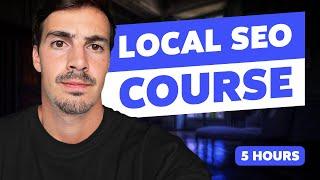 Complete Local SEO and Google My Business SEO Course 5 hours+ Full Course