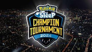 Welcome to the Pokémon Sleep World Champions Tournament 