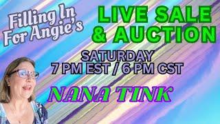 NANA TINKS LIVE SALE & AUCTION Saturday 7 pm EST6 pm CST