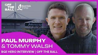 Paul Murphy & Tommy Walsh on Kilkenny memories  BGE Hero Interview