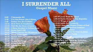 I Surrender All - Gospel Music  All Time Favorite Hymns. Piano by Lifebreakthrough