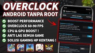 TERBARU CARA OVERCLOCK ANDROID TANPA ROOT