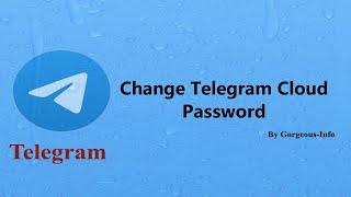 How to Change Cloud Password in Telegram