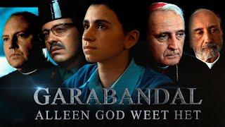 Garabandal  alleen God weet het  volledige film in het Nederlands.