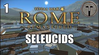 Rome Total War Remastered - Seleucid Imperial Campaign Gameplay 1