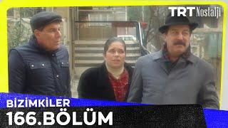 Bizimkiler 166. Bölüm @NostaljiTRT