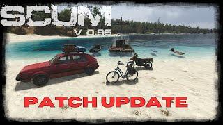 SCUM v0.95  Patch Update  The Hell Rider is back