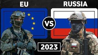 EU vs Russia Military Power Comparison 2023  Russia vs EU Military Power  European Union vs Russia