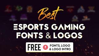 Best Esports Gaming Logos & Fonts  FREE DOWNLOAD Logo & Logo Intro Files