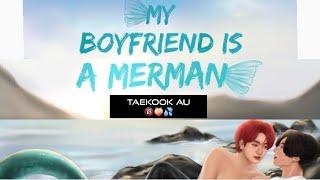 my boyfriend is a merman taekook au  vkook au 