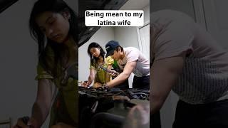 BEING MEAN TO MY LATINA WIFE  #lol #prank #funnyvideos #funnyshorts