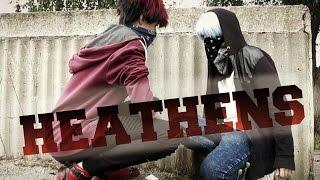 Heathens │ Kagakuro cmv