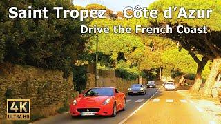 Saint-Tropez and Côte dAzur - 2022 Driving Tour in 4K 