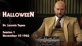 HALLOWEEN  feat. Donald Pleasence  Dr. Loomis Tapes  Session 1  Nov 10 1963