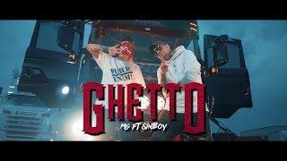 MG ft Sin Boy - GHETTO  Official Music Video Prod. Gosei