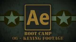 PixelBump - AE Boot Camp 06 - Keying Footage