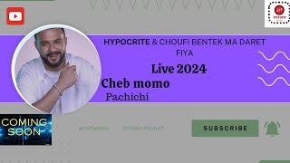 cheb momo & Pachichi  hypocrite  choufi bentek ma daret fiya reprise djalil palermoCheb houssem