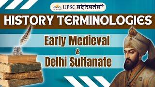 Early Medieval & Delhi Sultanate Terminologies  Important History Terminologies