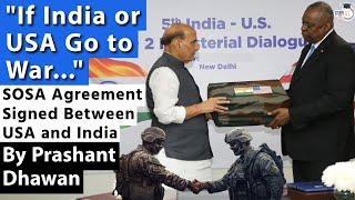 If China Attacks India then USA will help under this Agreement  SOSA Agreement Signed