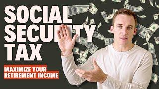 Here’s Exactly How Social Security Gets Taxed