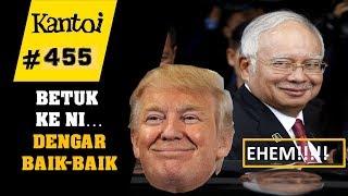 KANTOI 1 Najib cakap Trump Amerika dan cakap dengan rakyat.. apa beza???
