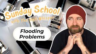 Trouble Shooting Flooding Problems KOKOIST USA Sunday School with The Nail Whisperer