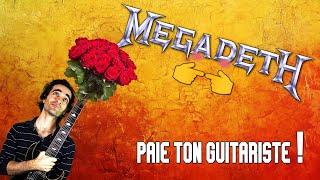 Paie Ton Guitariste #6  MEGADETH Marty Friedman