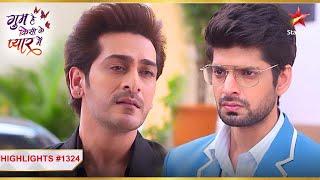 Arsh ne di Rajat ko चेतावनी  Ep.1324  Highlights  Ghum Hai Kisikey Pyaar Meiin  Mon-Sun  8PM