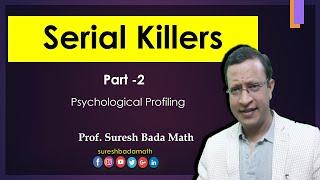 Serial Killers Part 2 Psychological Profiling Behavioral Analysis of Sexual predators