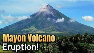 Mayon Volcano Eruption Update