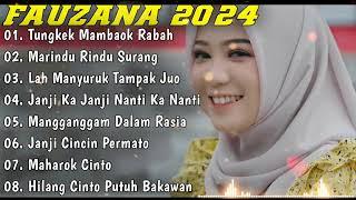 FAUZANA - LAGU MINANG TERBARU FULL ALBUM TERPOPULER 2024 - Tungkek Mambaok Rabah - Janji Ka Janji 