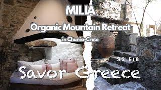 Organic Mountain Retreat on Crete Island Greece A Magical Retreat with Amazing Food -s2e18